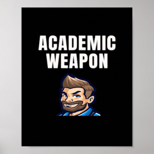 Academic Weapon - Inspirerend Classic Schattigee M Poster