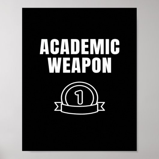 Academic Weapon - Inspirerend oversized Funny TR Poster (Voorkant)