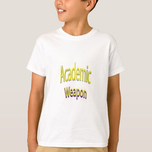 Academic Weapon Inspirerend Quote, Terug naar scho T-shirt (Voorkant)