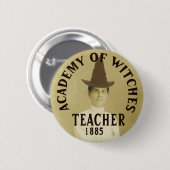 Academie van Witches Teacher Pin Ronde Button 5,7 Cm (Voorkant /achterkant)