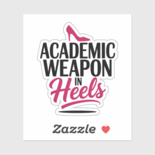 Academisch wapen in de hielen Bold Empowerment Stu Sticker