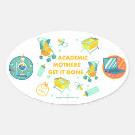 Academische moeders krijgen het voor elkaar Sticke Ovale Sticker