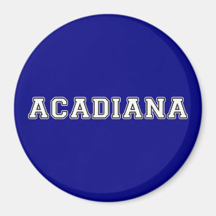 Acadiana Magneet