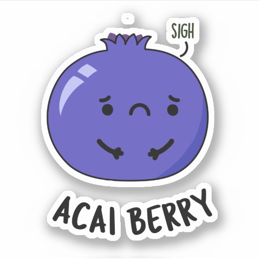 Acai Berry Funny Fruit Pun Sticker (Voorkant)