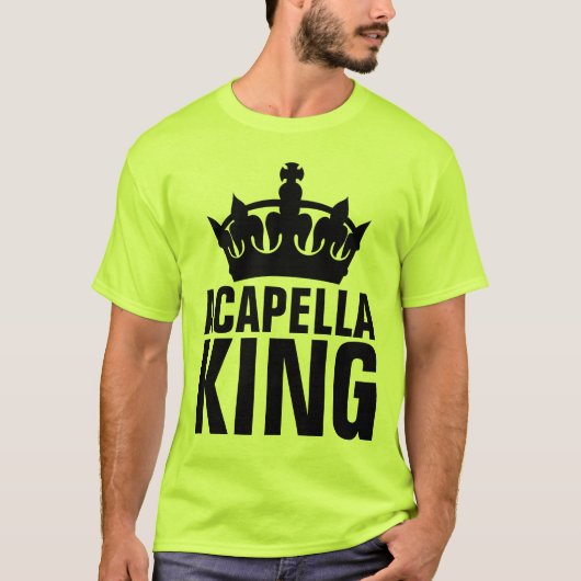 ACAPELLA KING T-SHIRTS (Voorkant)
