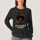 Accept And Embrace Differences Curly Afro Melanin T-shirt (Voorkant)