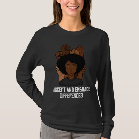 Accept And Embrace Differences Curly Afro Melanin T-shirt (Voorkant)