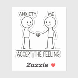 Accept the Anxiety Mental Health Reminder Stickman Sticker