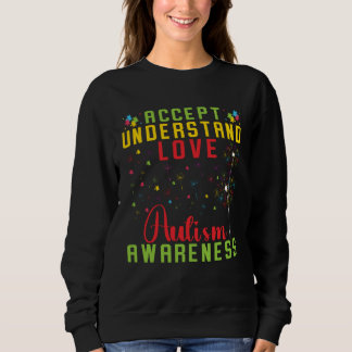Accept Understand Love Autism Awareness Rainbow Pu Trui