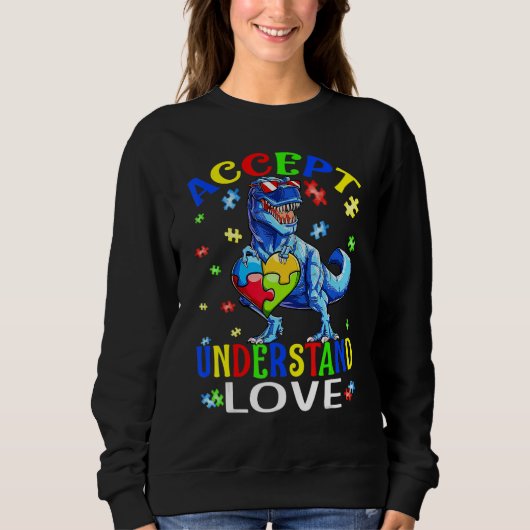 Accept Understand Love Dinosaur Everybody Autism A Trui (Voorkant)