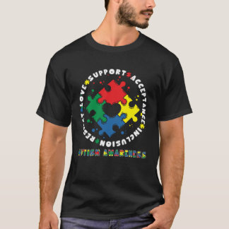Acceptance Inclusion Respect Love Support Autism A T-shirt