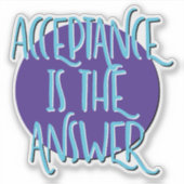 Acceptatie Is Het Antwoord Herstelsleus Sticker (Voorkant)