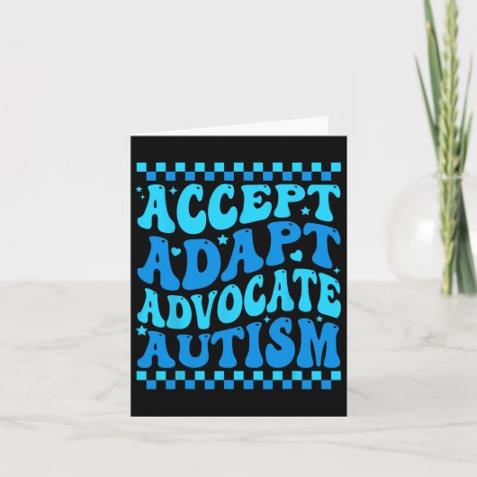 Accepteer Adapt Advocate Autism Awareness Month Ma Kaart (Voorkant)