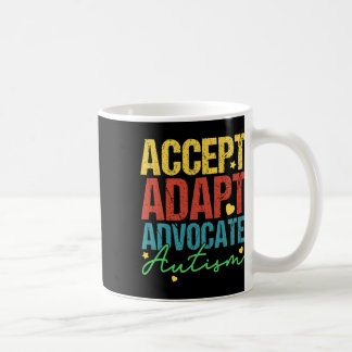 Accepteer Adapt Advocate Autism Awareness Month Ma Koffiemok