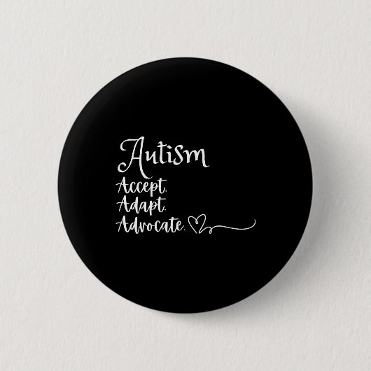 Accepteer Adapt Advocate Autisme Ondersteuning Gra Ronde Button 5,7 Cm (Voorkant)
