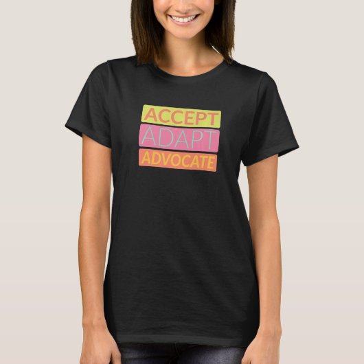 Accepteer Advocate Disabilities Behavior Therap T-shirt (Voorkant)