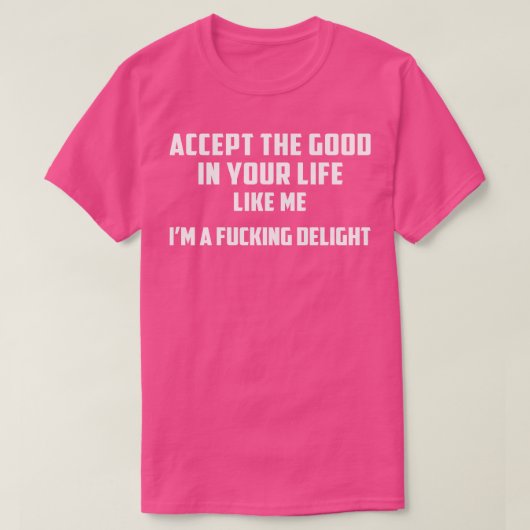 Accepteer de goede grappige T-shirts Gezegden Funn (Design voorkant)