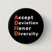 Accepteer Devient Honor Diversity ADHD Awareness Ronde Button 5,7 Cm (Voorkant)