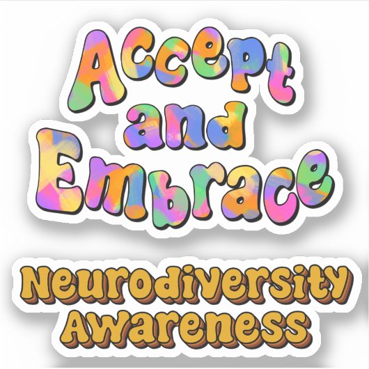 Accepteer en omarm & Neurodiversity Awareness Sticker (Voorkant)