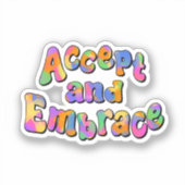 Accepteer en omarm Rainbow Typography Sticker (Voorkant)