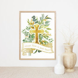 Accepteer Jezus in je hart - Christelijk geloof Poster