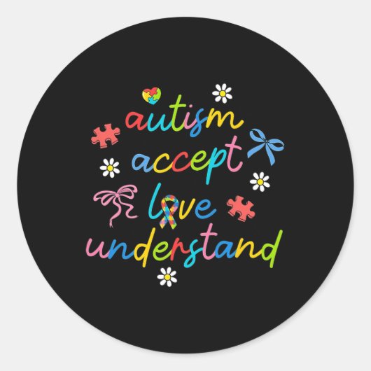 Accepteer Liefde Neurodiversiteit Hoe Autisme Ronde Sticker (Voorkant)