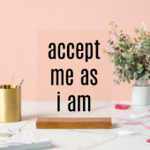 Accepteer me als ik ben acryl teken bord (Huwelijk)