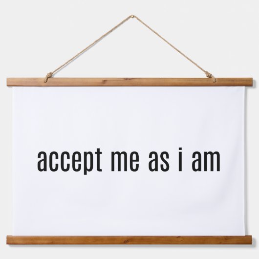 Accepteer me, want ik ben met hout beklede wandtap hangend wandkleed (Voorkant)