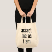 Accepteer Me Zoals Ik Ben Boodschappentas Tote Bag (Voorkant (product))