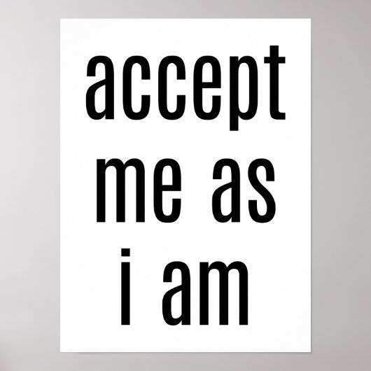 Accepteer mij zoals ik Poster ben (Voorkant)