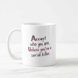 Accepteer Wie Je Bent Koffiemok