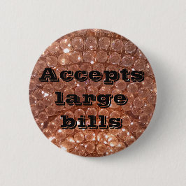 Accepteert grote rekeningen flair ronde button 5,7 cm