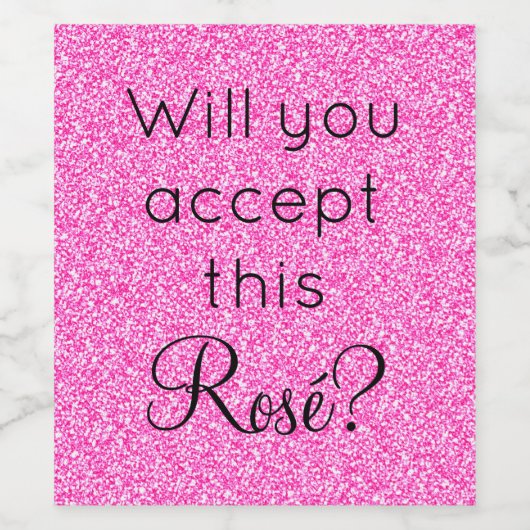 Accepteert u deze Rosé Hot Pink Glitter Sparkle Wijn Etiket (Enkel label)