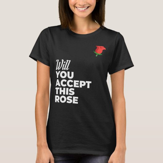 Accepteert u dit Roos Bachelorette & Bachelor? T-shirt (Voorkant)