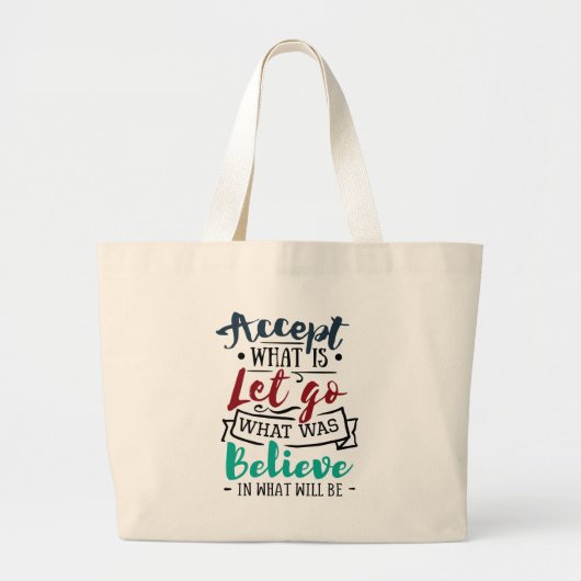 Accepteren Laat geloven Grote Tote Bag (Voorkant)