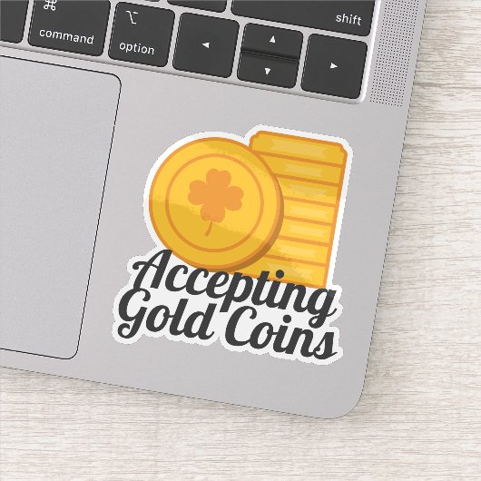 Accepting Gold Coins St Patrick's Day Gold Coins Sticker (Detail)
