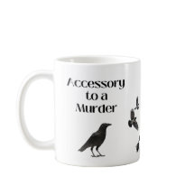 Accessoire bij Murder (Crow Humor)