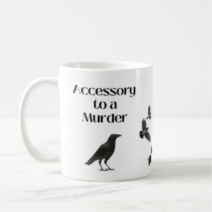 Accessoire bij Murder (Crow Humor) Koffiemok