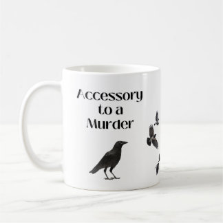 Accessoire bij Murder (Crow Humor) Koffiemok