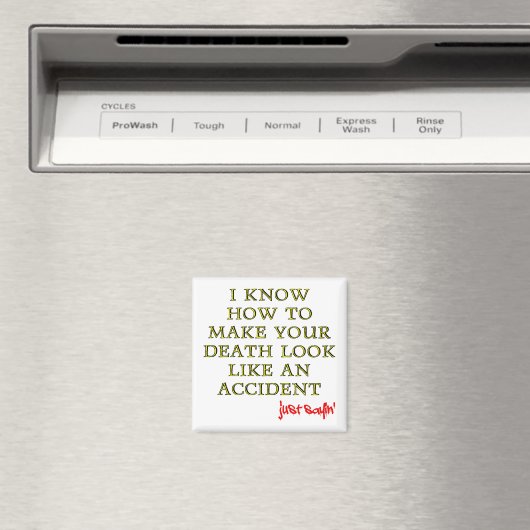 Accidental Death Funny Fridge Magnet Refkoelkast (Insitu (Vaatwasser))