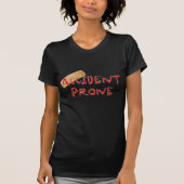 Accidental Prone T-shirt (Voorkant)