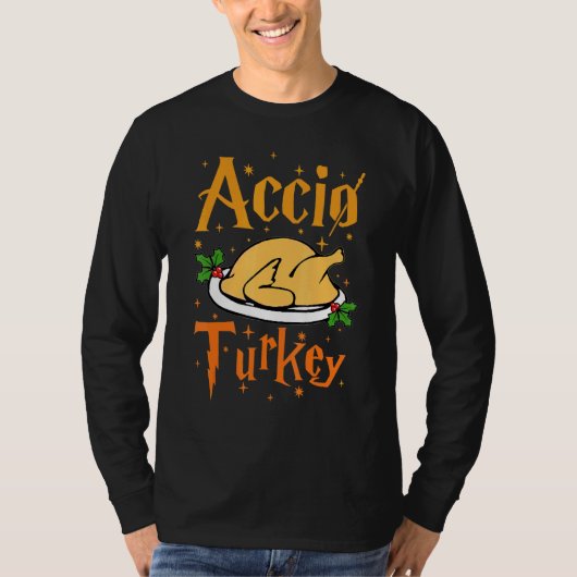 Accio Turkey Thanksgiving  Fall Dinner Family Cost T-shirt (Voorkant)