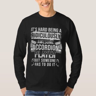 Accordion Player Geweldige cordionist T-shirt