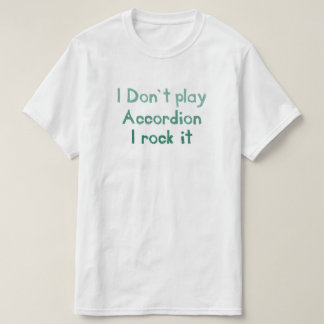 Accordion Rock It T-shirt