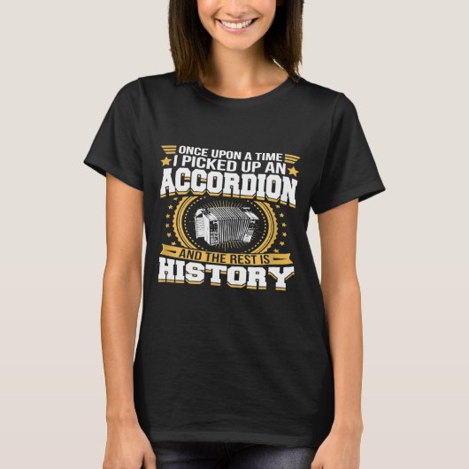 Accordion The Rest Is History T-shirt (Voorkant)