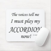 Accordion Voices zegt dat hij moet spelen Muismat (Met muis)