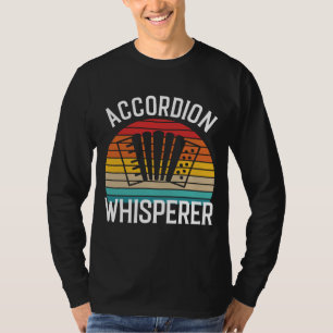 Accordion Whisperer T-shirt