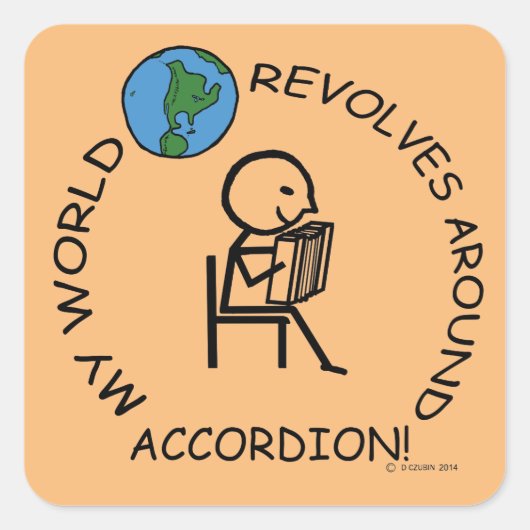 Accordion - World Revolves around Square Sticker (Voorkant)