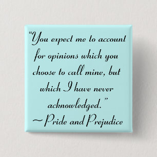 Account voor Adviezen Jane Austen Quote Vierkante Button 5,1 Cm