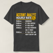Accountanalist Uurtarief CPA Accountant Account T-shirt (Design voorkant)